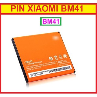 Pin xịn xiaomi redmi 1/1s/hongmi/bm41/hongmi 1s/mi 2a/redmi note 1s/redrice 1 - bảo hành 3 tháng