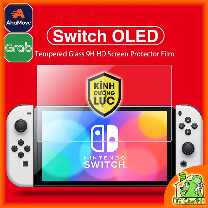 [Ảnh Thật] Kính CL Máy Game Nintendo Switch OLED 7&quot; Trong Suốt Cường Lực phủ Nano