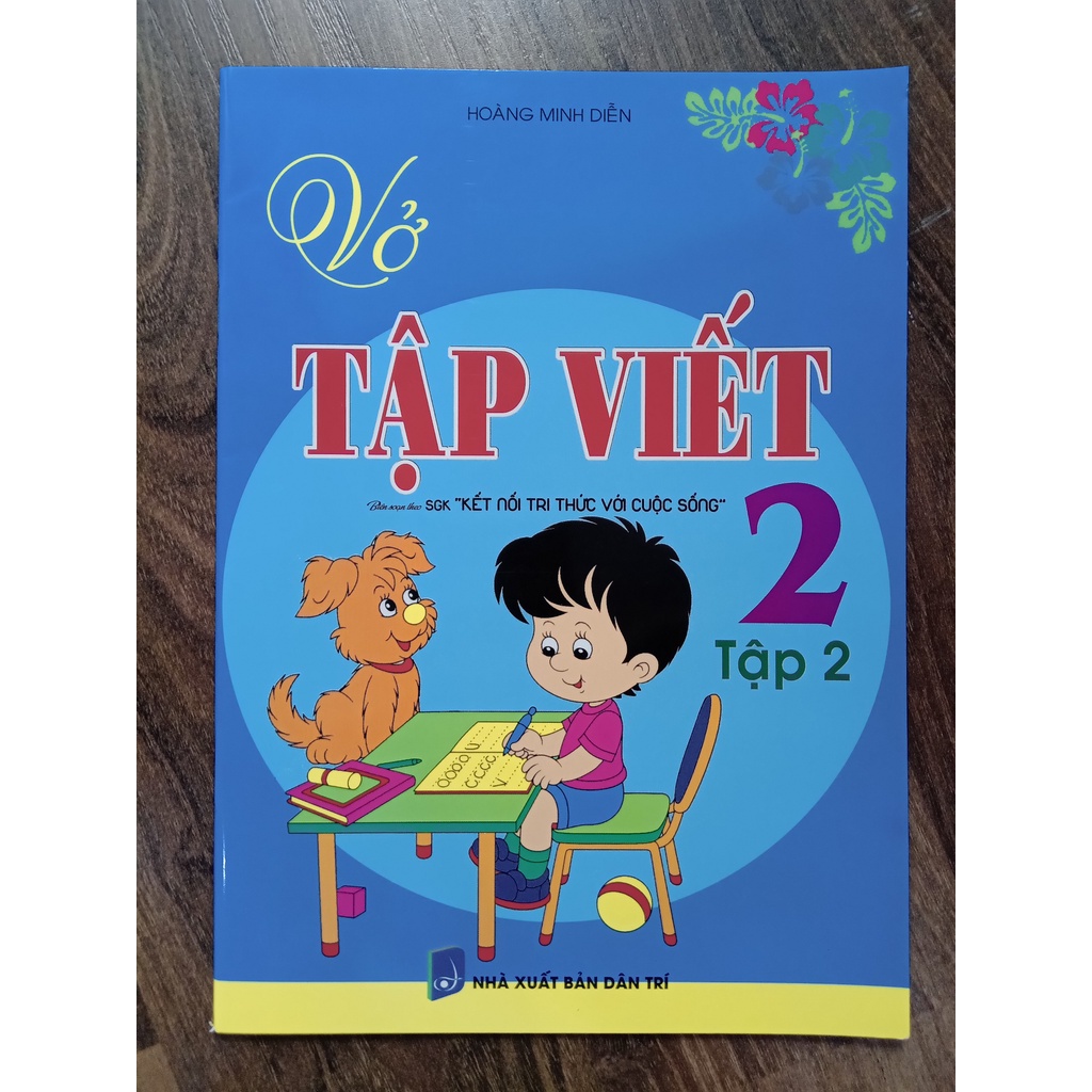 Sách - Vở tập viết 2 tập 2 ( biên soạn theo SGK kết nối tri thức với cuộc sống )