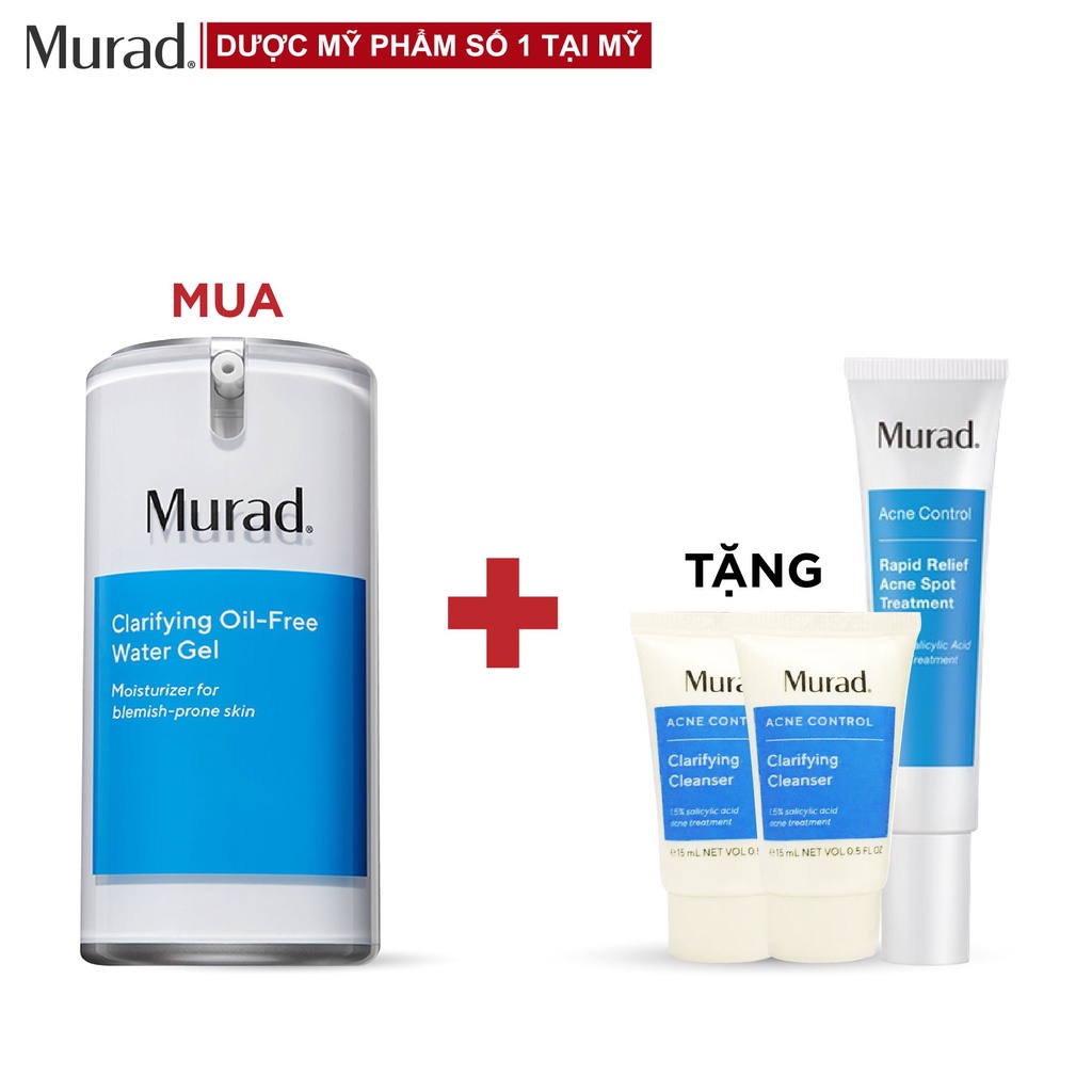 Murad Clarifying Oil-Free Water Gel 47ml TẶNG Murad Rapid Relief 15ml + 2 Clarifying Cleanser 15ml