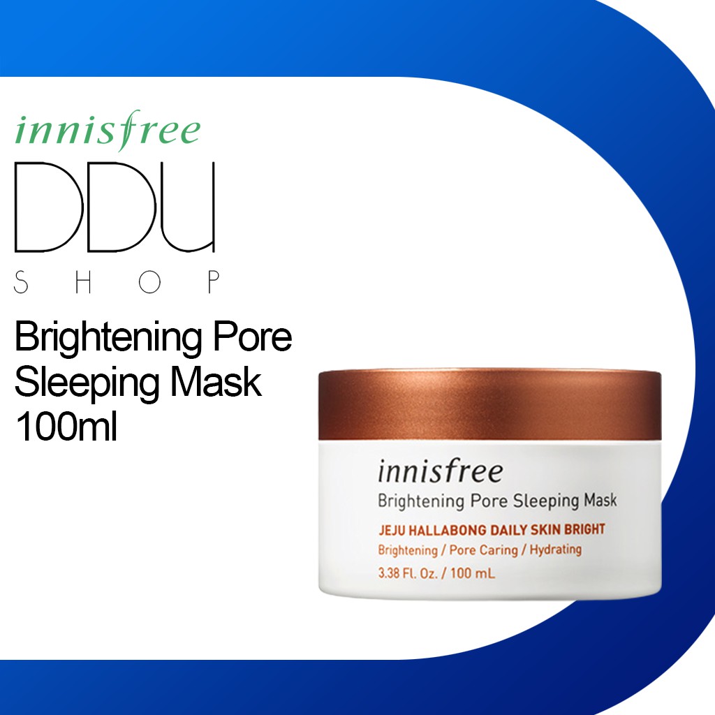 Mặt Nạ Ngủ Làm Sáng Da Thu Nhỏ Lỗ Chân Lông Innisfree 100ml