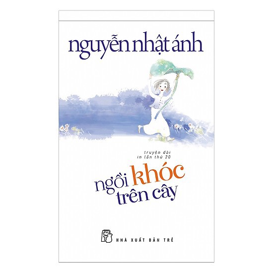 Sách - Ngồi Khóc Trên Cây: Truyện Dài