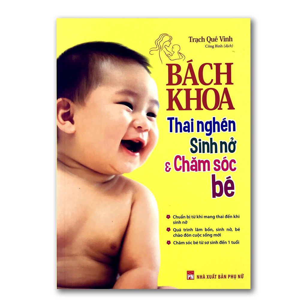 Sách Bách khoa thai nghén sinh nở và chăm sóc bé