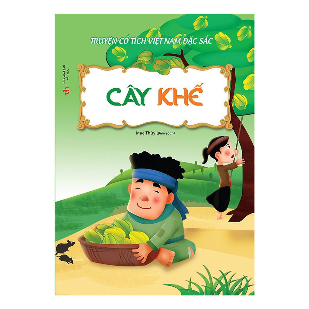 Sách - Truyện Cổ Tích Việt Nam Đặc Sắc - Cây Khế (2019) | BigBuy360 - bigbuy360.vn