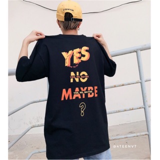 [T-SHIRT] YES, NO, MAYBE