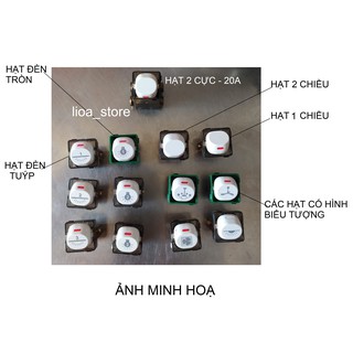 HẠT CÔNG TẮC TRÒN 1 CHIÊU VÀ 2 CHIỀU LiOA