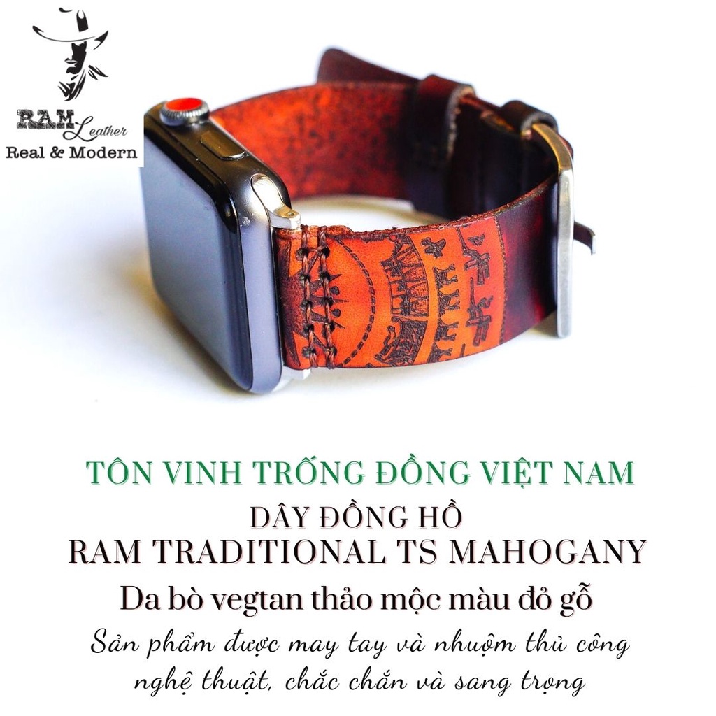 Dây đồng hồ RAM Leather vintage TS da bò Italia Vegtan Trống Đồng Việt Nam Mahogany