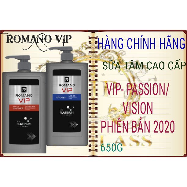 SỮA TẮM ROMANO VIP 650G PASSION/ VISION.