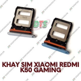 Khay sim xiaomi redmi k50 gaming ( Khay sim thay thế xiaomi Redmi K50 Gaming )
