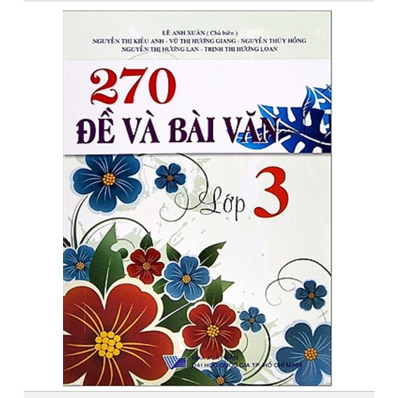 Sách - 270 Đề Và Bài Văn Lớp 3 (Tái Bản 2020)