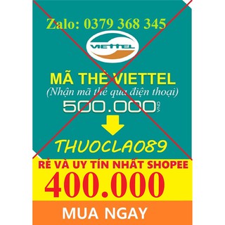 Thẻ cào điện thoại viettel 500k giá rẻ nhất