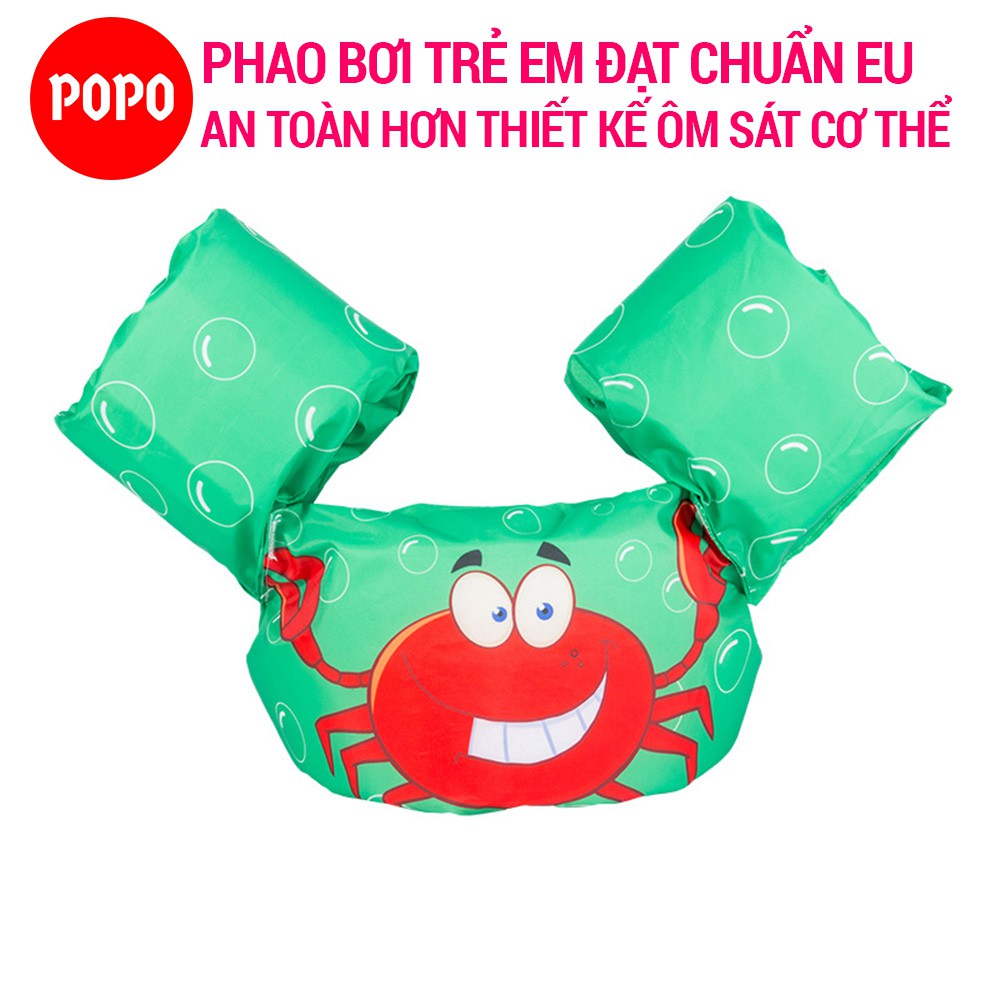 Phao bơi cho bé từ 2-6 tuổi POPO phao đeo tay chất liệu cao cấp tiêu chuẩn EU