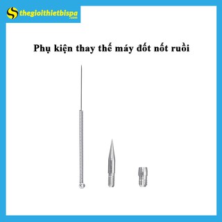 Kim thay thế cho máy đốt nốt ruồi và đầu luồn phụ kiện