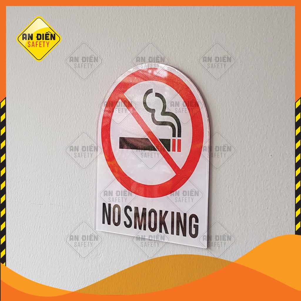 Biển báo NO SMOKING Cấm hút thuốc bằng mica cao cấp An Điền Safety, Tặng miếng dán tường keo 3M