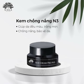 Kem chống nắng n3 naga