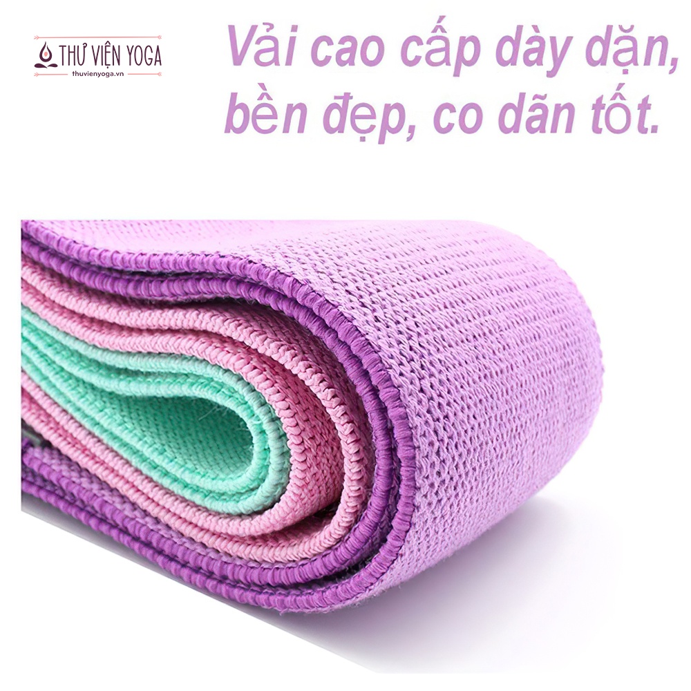 [Mã BMBAU50 giảm 7% đơn 99K] Dây band vải kháng lực - Thư viện Yoga - Chất liệu vải kết hợp cao su đàn hồi