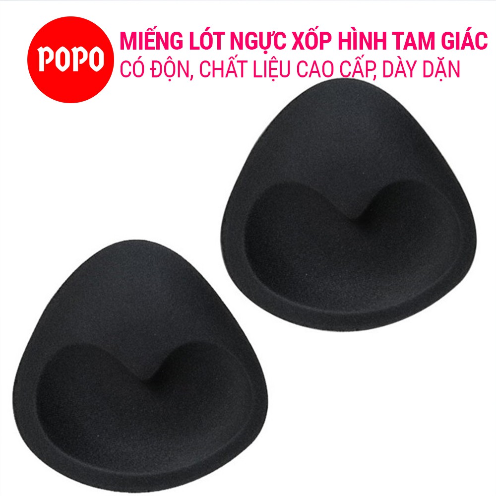 Miếng lót có độn ngực xốp hình tam giác (2 miếng) cao cấp dày dặn thoáng khí dùng lót váy, đầm, bikini, đồ tập gym POPO