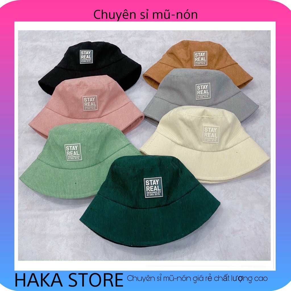 Mũ bucket vành cụp hoạ tiết chữ Stay Real Nón tai bèo thêu chữ chất nhung tăm cao cấp form unisex nam nữ
