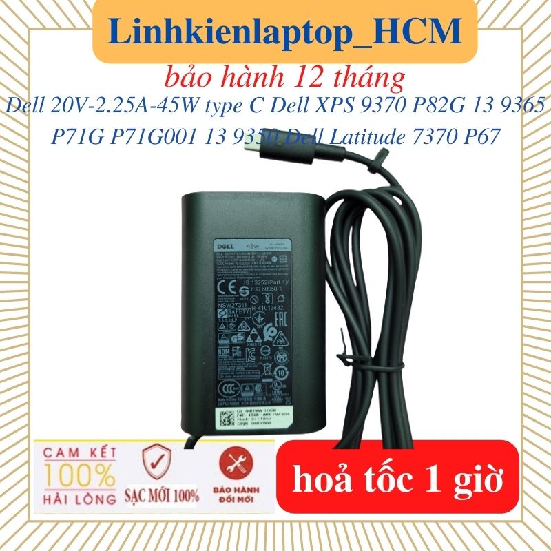Sạc Dell 20V-2.25A-45W Type C dành cho Dell XPS 9370 13-9365 P67G P82G P71G P71G001 13-9350 Dell Lat