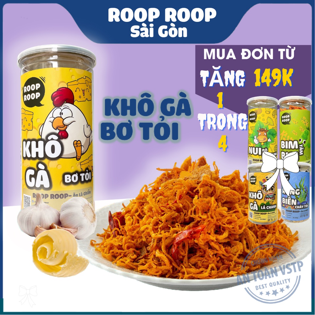 Khô Gà Bơ Tỏi 200G ROOPROOP - Đồ ăn vặt Việt Nam - An toàn vệ sinh thực phẩm | BigBuy360 - bigbuy360.vn