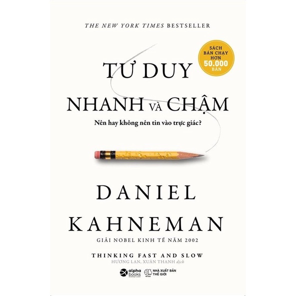 Sách - Tư Duy Nhanh Và Chậm - Alpha Books
