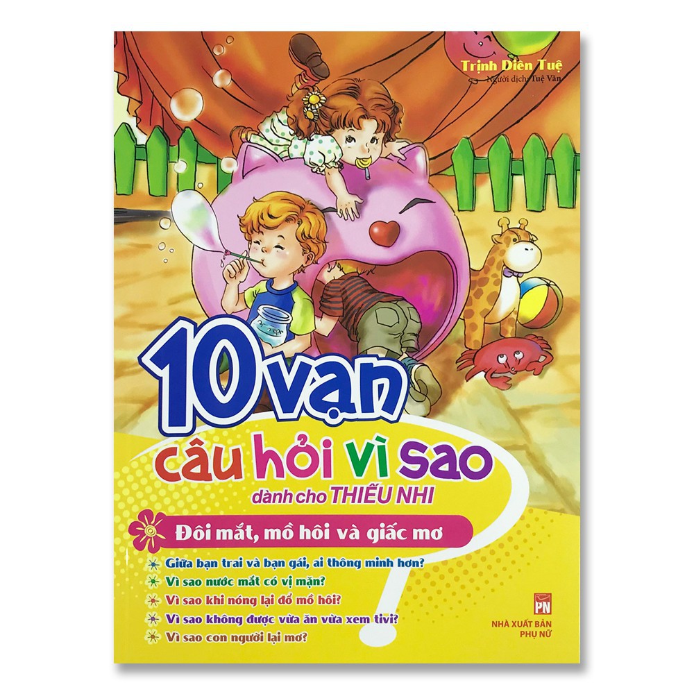 Sách-10 vạn câu hỏi vì sao - Đôi mắt, mồ hôi &amp; giấc mơ