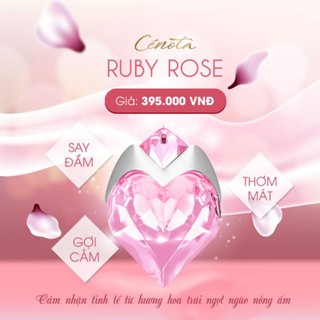 Nước hoa nữ ruby rose cénota 25ml hương hoa hồng thơm quyến rũ