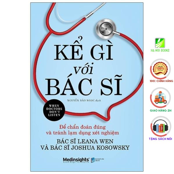 Sách - Kể Gì Với Bác Sĩ - When Doctors Don't Listen [AlphaBooks]