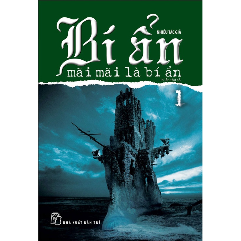 Sách - Bí Ẩn Mãi Mãi Là Bí Ẩn - Tập 1 - Nhiều Tác Giả