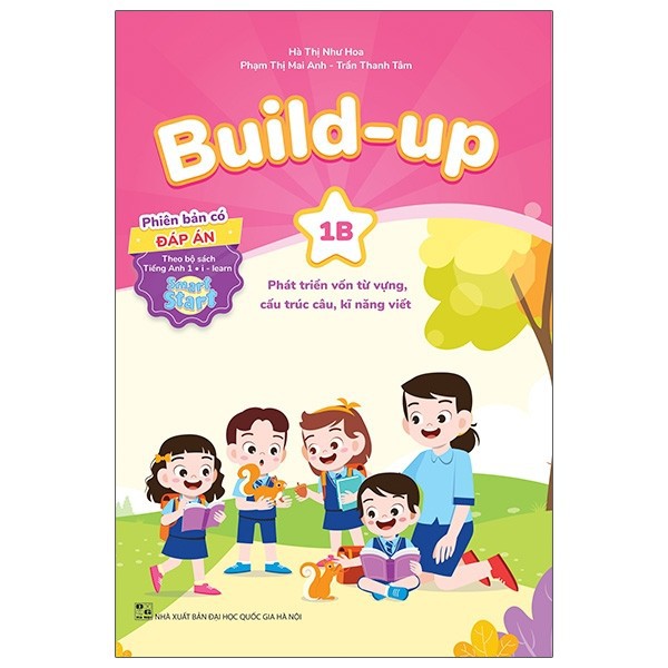 Sách - Build-up 1B Phát triển vốn từ vựng, cấu trúc, kĩ năng viết (PB có đáp án) (Theo bộ I-learn Smart Start)