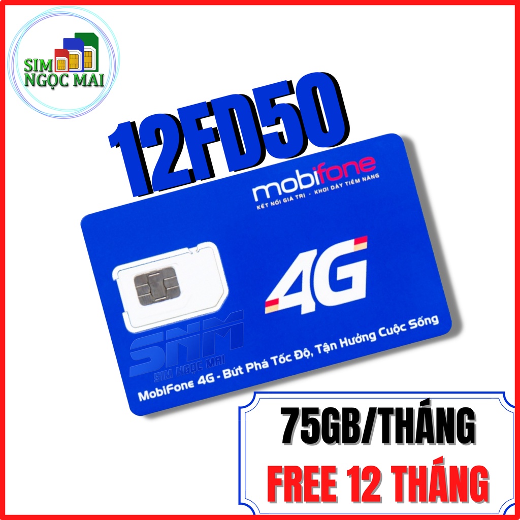 SIM 4G MOBIFONE TRỌN GÓI 1 NĂM MDT250A - FD50 - 5GB/NGÀY - DATA TỐC ĐỘ CAO - SIM NGỌC MAI