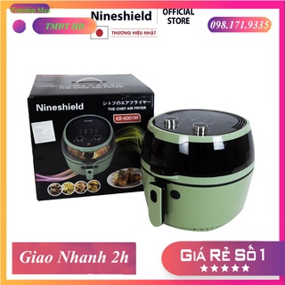 🎁tặng bình xịt dầu💯 nồi chiên không dầu 8l nineshield loại cơ kb-6001m bảo hành 12 tháng