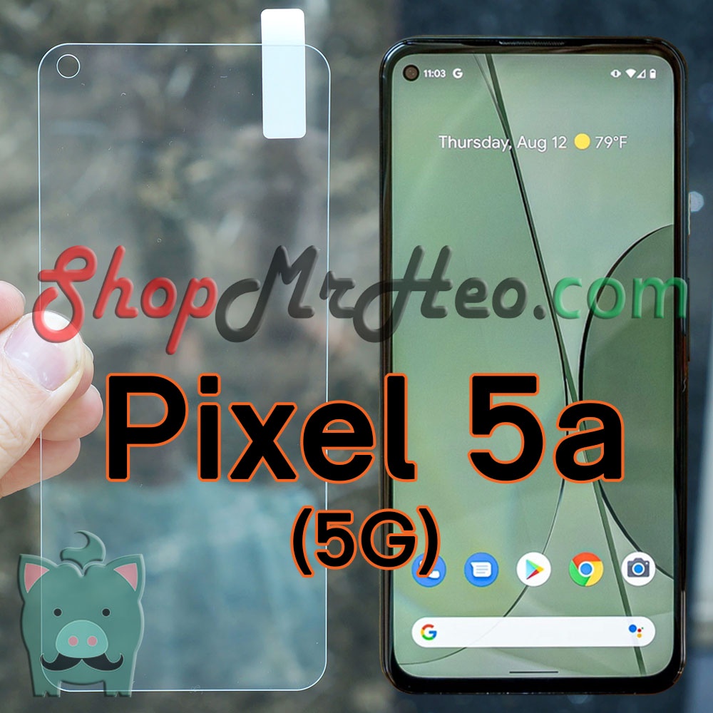 Dán Kính Cường Lực Google Pixel 6 5G - Pixel 5 5G - Pixel 5a 5G