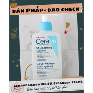 Sửa rửa mặt tẩy tế bào chết Cerave Renewing SA Cleanser 236mL