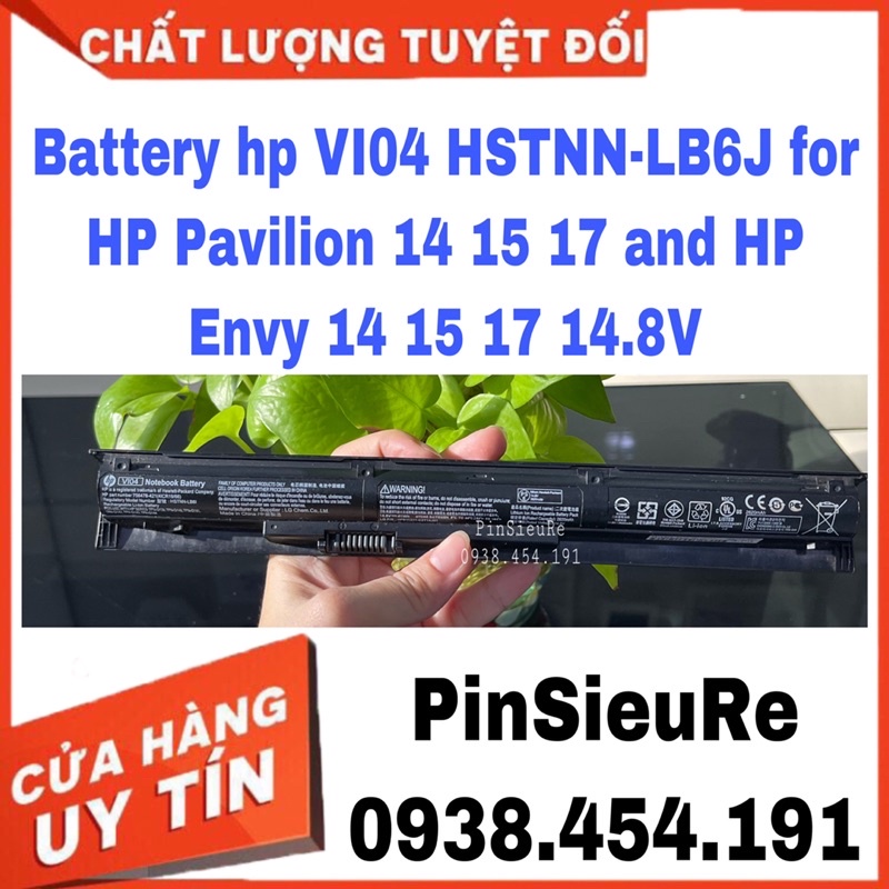 Pin battery hp VI04 HSTNN-LB6J for HP Pavilion 14 15 17 and HP Envy 14 15 17 14.8V
