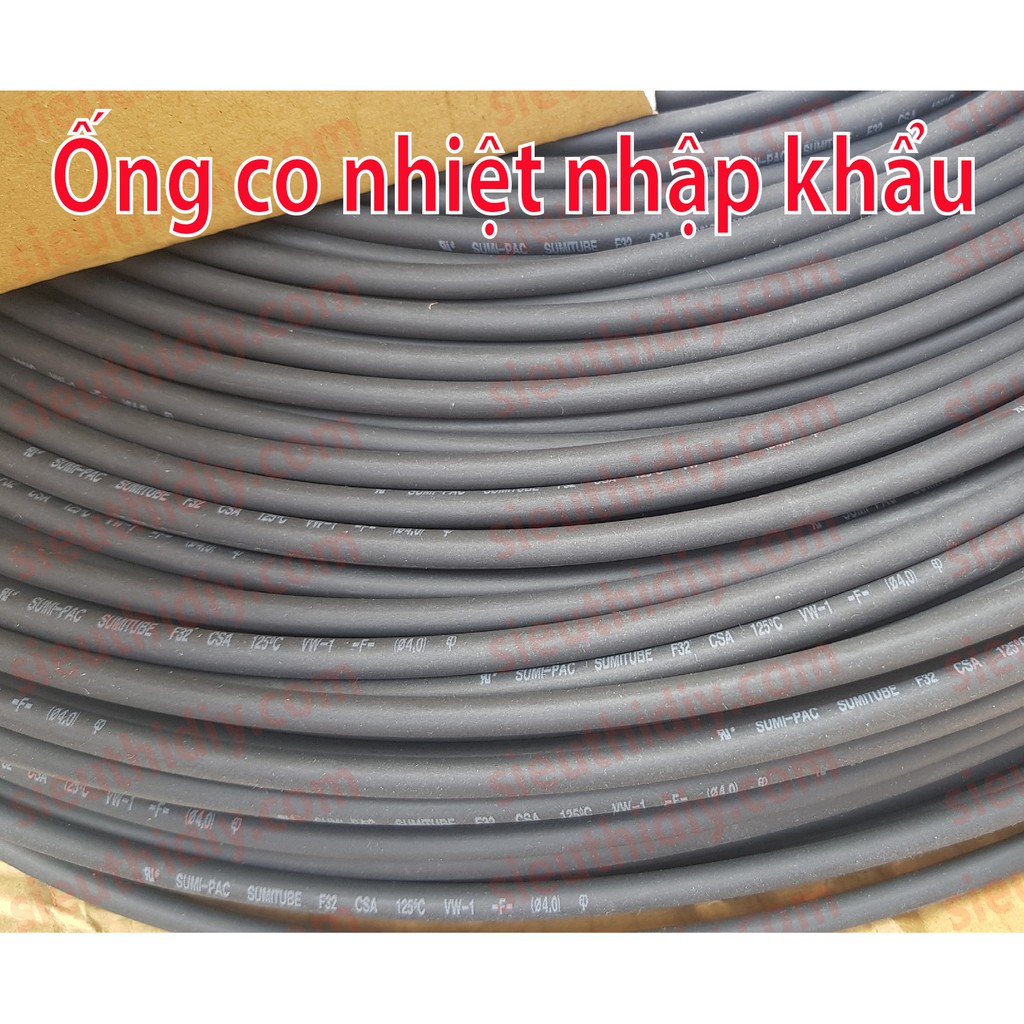 Ống co nhiệt cao cấp Nhập Khẩu Nhật, Đài Loan, Mỹ các hãng