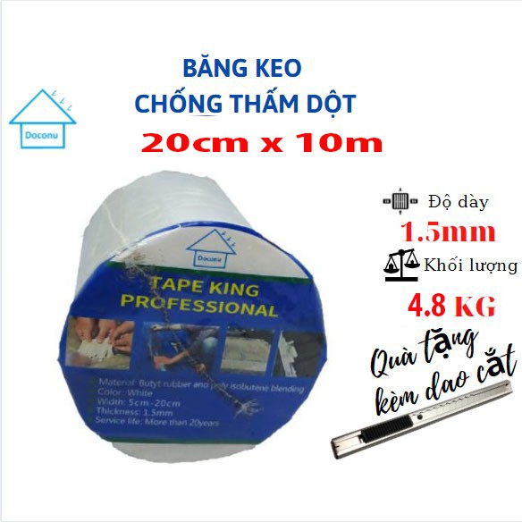 Băng keo siêu dính chống dột DOCONU ( 20cm x 10m ) Keo dày 1.5mm, 4.8 kg. [CAM KẾT BẢO HÀNH 1 ĐỔI 1]