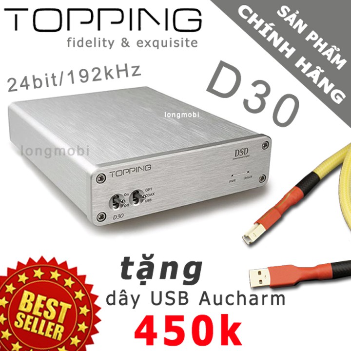 TOPPING D30 - Đầu giải mã nhạc DSD128 PCM 192KHZ/24BIT Tặng dây USB Aucharm