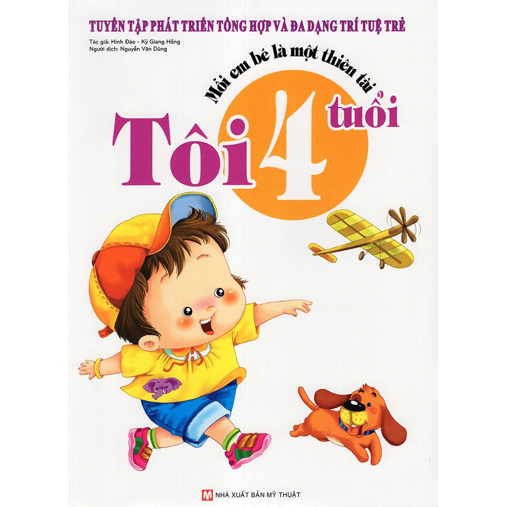 Sách - Mỗi Em Bé Là Một Thiên Tài - Tôi 4 Tuổi | BigBuy360 - bigbuy360.vn