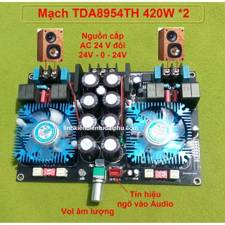 Mạch khuyếch đại công suất class d tda8954th 2.0 - 210w *2 có quạt - 24vac đôi