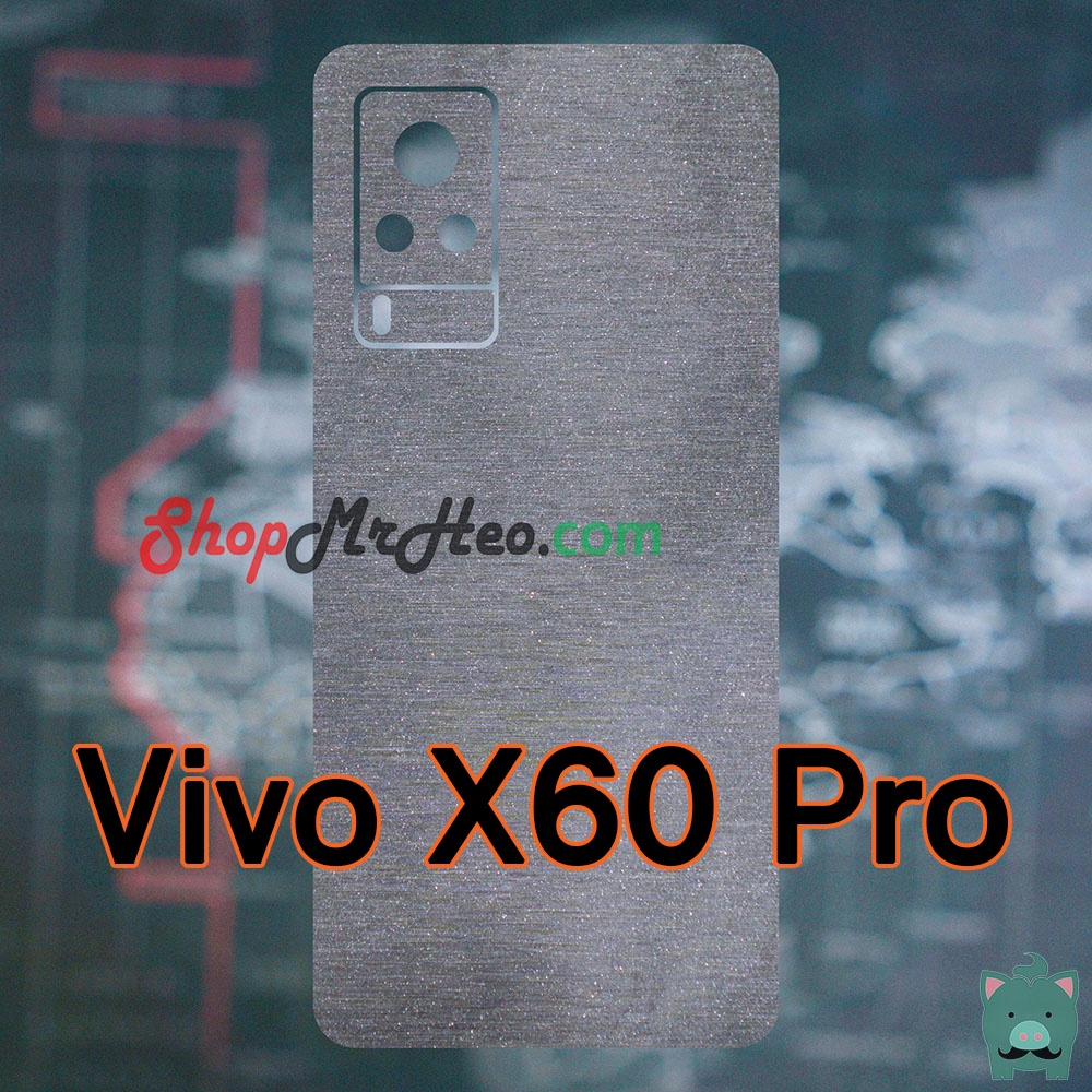 Dán Skin Màu Mặt Sau Lưng Nhôm Xước Vivo X70 Pro Plus - X70 Pro - X60 Pro - X50 Pro