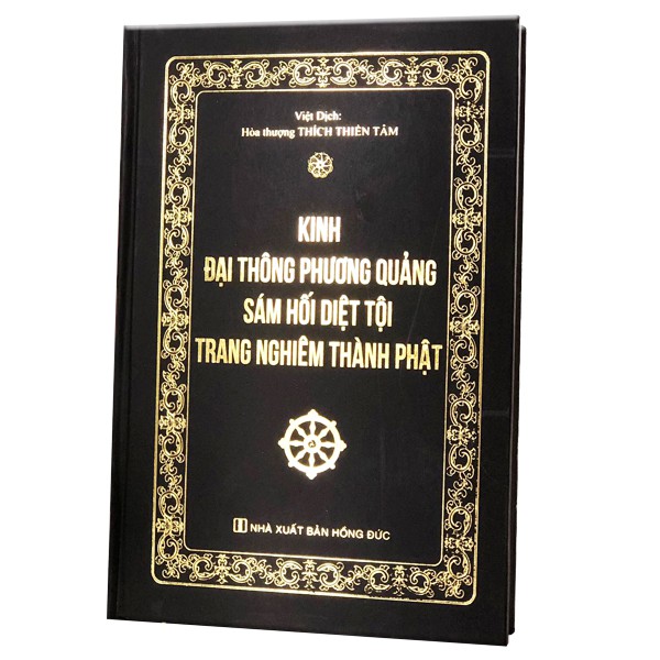Sách - Kinh Đại Thông Phương Quảng Sám Hối Diệt Tội Trang Nghiêm Thành Phật ( Bìa Cứng )