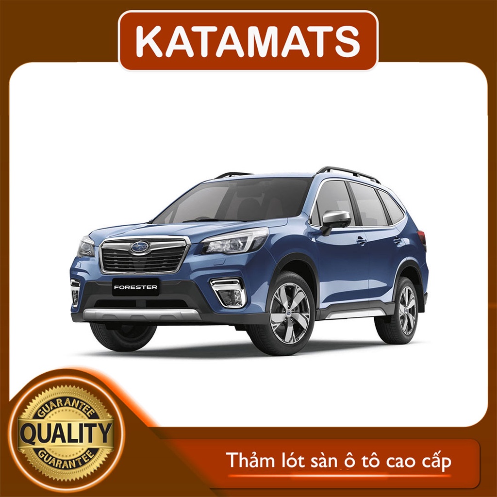 Thảm lót sàn ô tô KATA cao cấp dành cho xe Subaru Forester 2020 - Không mùi, Không thấm mốc, An toàn người dùng