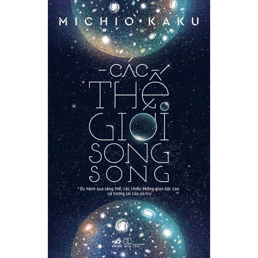 [Mã LIFE1404ALL giảm 10% đơn 50000] Sách - Các thế giới song song