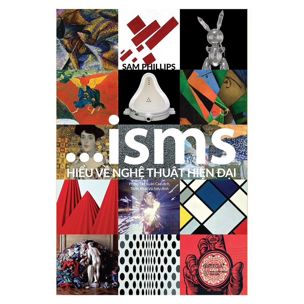 Sách - ISMS: Hiểu Về Nghệ Thuật Hiện Đại (Omega Plus)