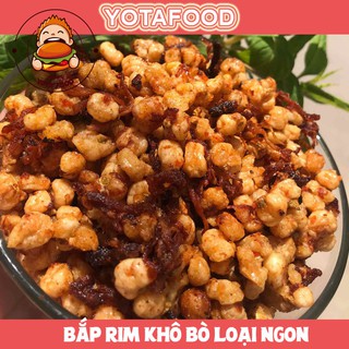 1KG BẮP RIM KHÔ BÒ LOẠI NGON ( GIÒN NGON - ĐẬM VỊ ) | YOTAFOOD