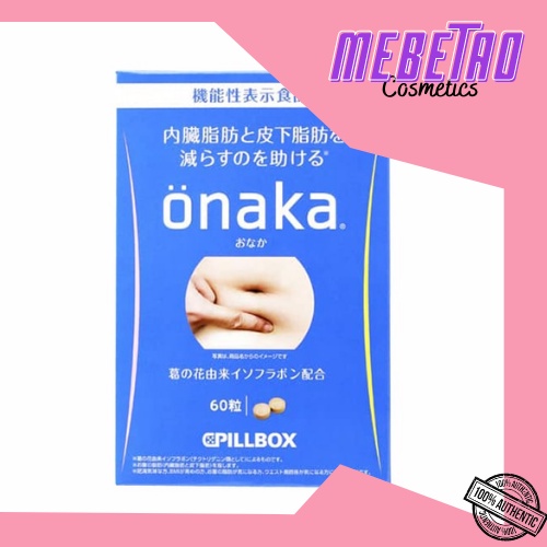 Viên uống giảm mỡ bụng onaka giảm cân hiệu quả Onaka của Nhật bản gói 60 viên