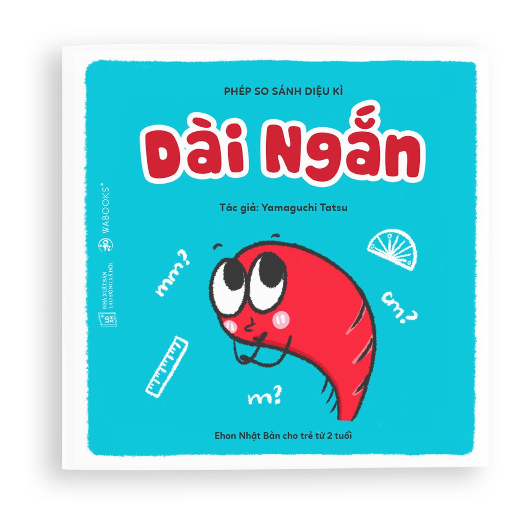 Sách Ehon Nhật Bản - Dài ngắn - Dành cho trẻ từ 2 tuổi