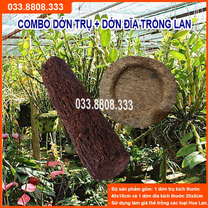 COMBO DỚN TRỤ &amp; DỚN TRÒN GHÉP LAN - GIÁ THỂ TRỒNG LAN