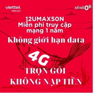 Sim 4G Viettel UMAX50N tron gói 12 tháng , không giới hạn data ,Sim D900 viettel 7GB/tháng x 12 tháng